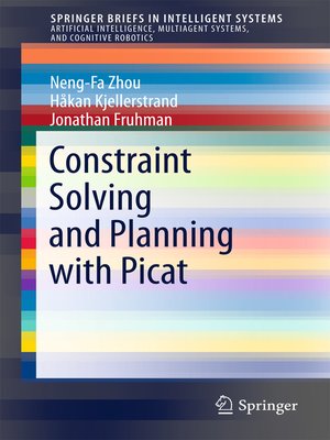 cover image of Constraint Solving and Planning with Picat